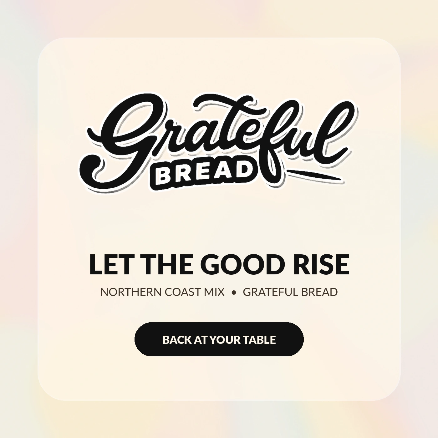 Let the Good Rise, Grateful Bread relaunch song cover
